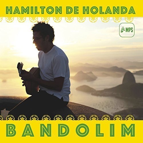 CD cover: Hamilton De Holanda playing bandolim with a landscape background.