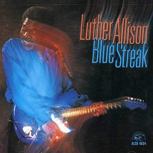 Luther Allison album cover, "Blue Streak," featuring a guitarist.