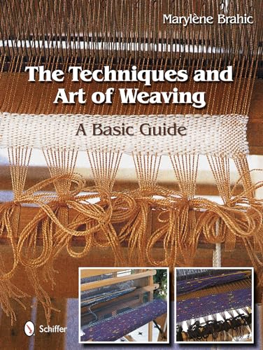 The Techniques and Art of Weaving