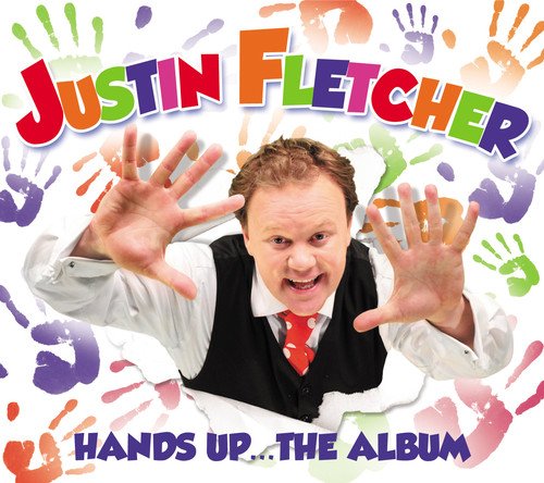 Justin Fletcher album cover with colorful handprints and a smiling man.