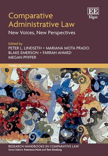 Comparative Administrative Law : New Voices, New Perspectives: Third Edition