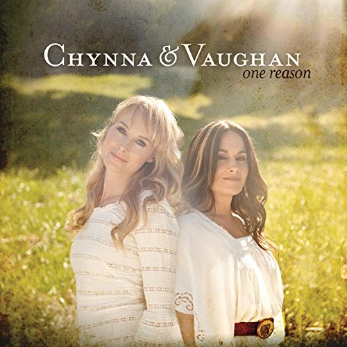 CD cover for Chynna & Vaughan’s “One Reason” featuring two women in a field.