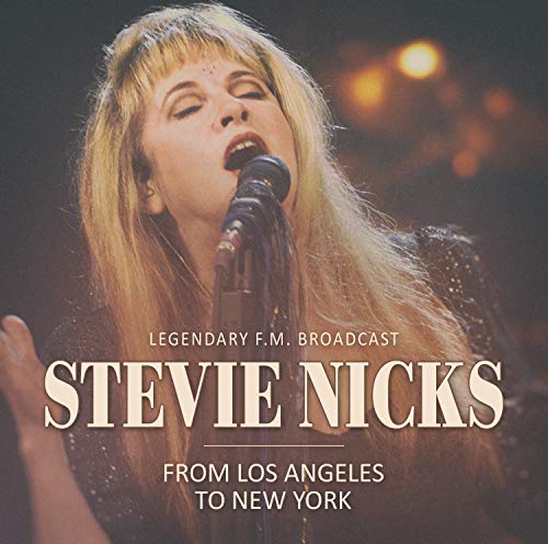 Stevie Nicks singing into a microphone, album cover for "From Los Angeles To New York".