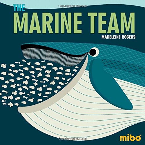 The Marine Team (Mibo®) (Mibo(r) Board Books)