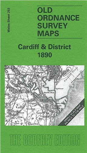Cardiff and District 1890 : One Inch Sheet 263