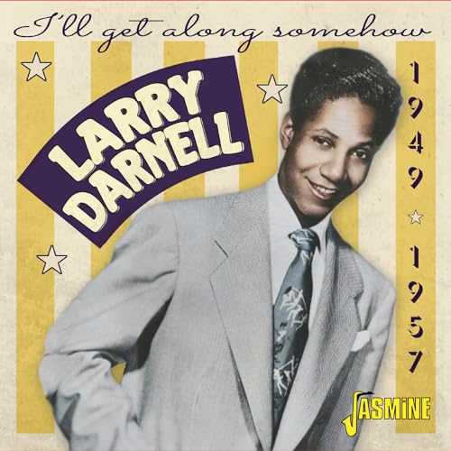 CD cover for Larry Darnellās āIāll Get Along Somehowā with his portrait.