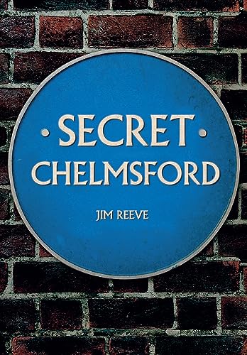 Secret Chelmsford
