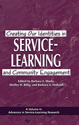 Creating Our Identities in Service-Learning and Community Engagement