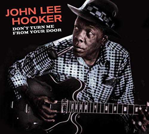 John Lee Hooker portrait with guitar, album cover for "Don't Turn Me From Your Door".