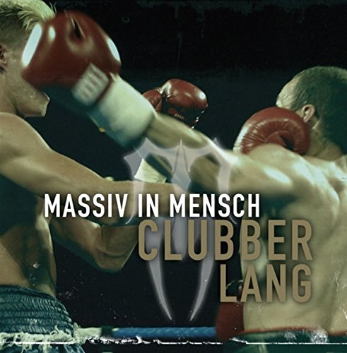 CD cover: two boxers in action, text “Massiv In Mensch Clubber Lang”.
