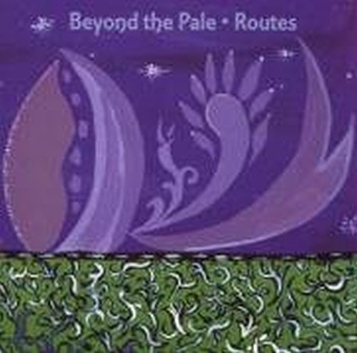 CD cover for “Routes” by Beyond The Pale, purple and green design.