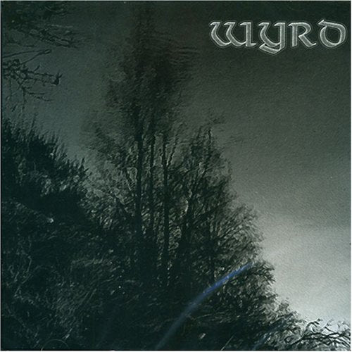 Dark CD cover with trees reflected in water and the band name "Wyrd".