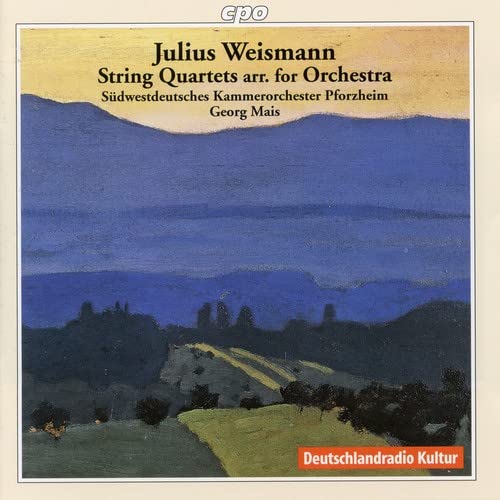 CD cover: landscape painting with text naming composer Julius Weismann.