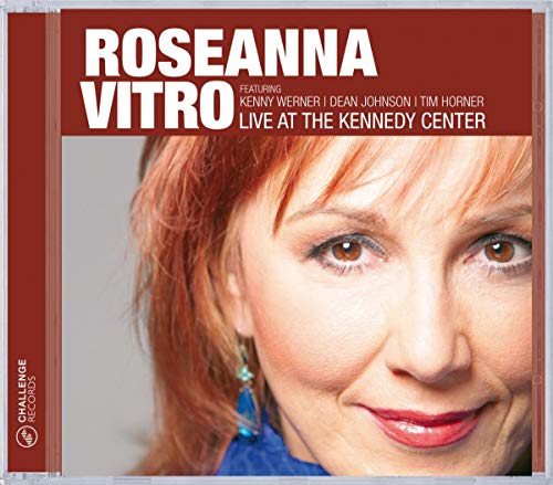 CD cover for Roseanna Vitro’s “Live at the Kennedy Center” album.