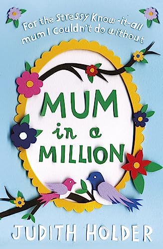 Mum in a Million: For the Stressy