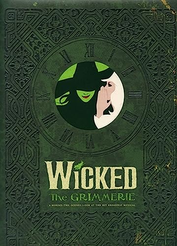 Wicked : The Grimmerie
