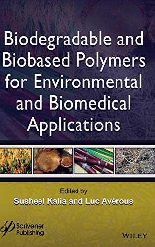 Biodegradable and Bio-Based Polymers for Environmental and Biomedical Applications