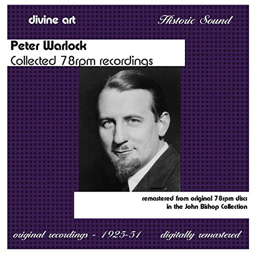 CD cover for Peter Warlock’s collected 78rpm recordings, featuring his portrait.