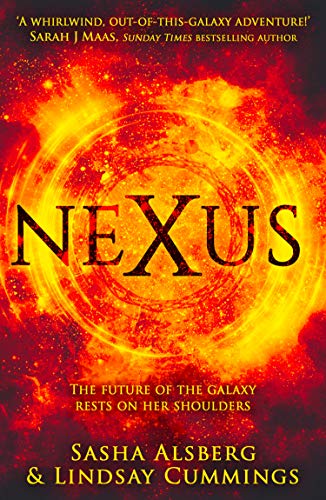 Nexus: the epic sequel to Zenith from New York Times bestselling authors Sasha Alsberg and Lindsay Cummings (The Androma Saga, Book 2)