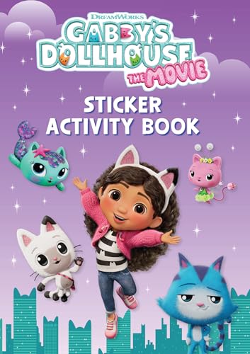 DreamWorks Gabby's Dollhouse: The Movie Sticker Activity Book : Official Movie Tie-In