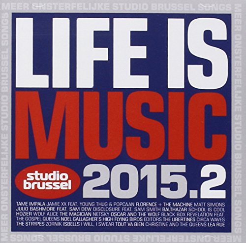 CD cover for “Life Is Music 2015.2” with bold text and artist list.