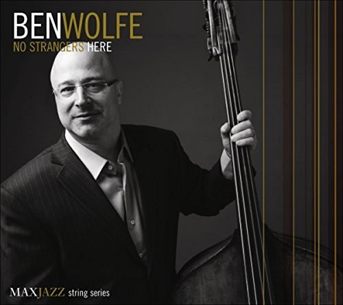 Ben Wolfe album cover featuring a man with a double bass.