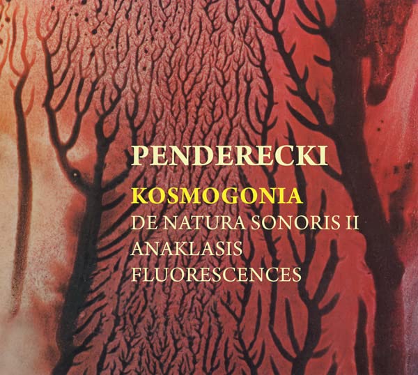CD cover for Krzysztof Penderecki’s “Kosmogonia” with abstract red branching imagery.