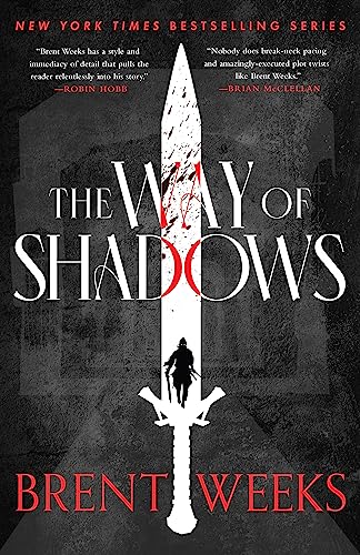 The Way Of Shadows : The legendary, epic tale of magic, violence and revenge
