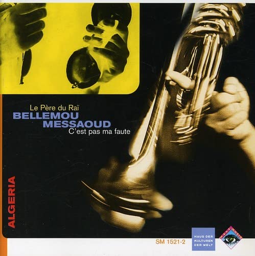 CD cover for Bellemou Messaoud’s “C'est Pas Ma Faute” featuring brass instruments.