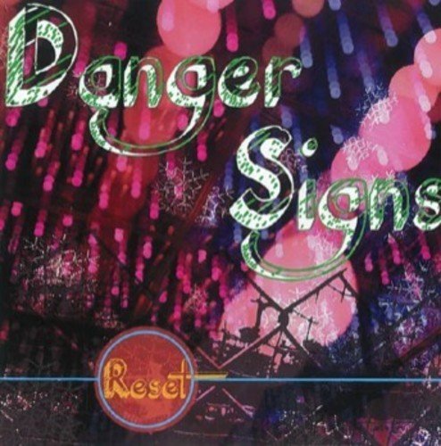CD cover for “Danger Signs - Reset” with pink and purple abstract art.