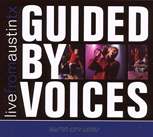 CD cover for "Live From Austin TX" featuring Guided By Voices performing.