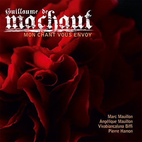 CD cover: red rose, text “Guillaume de Machaut” and artist names.