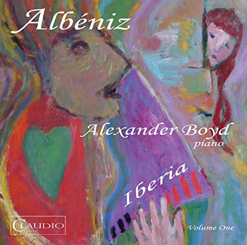 CD cover for Alexander Boyd performing Albeniz’s Iberia, Volume One.