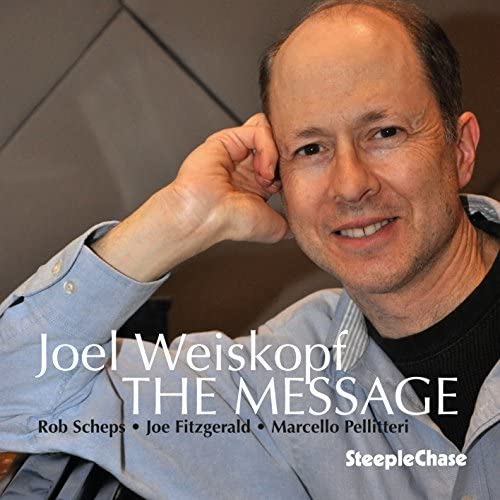 CD cover featuring portrait of Joel Weiskopf, a smiling man with short hair.