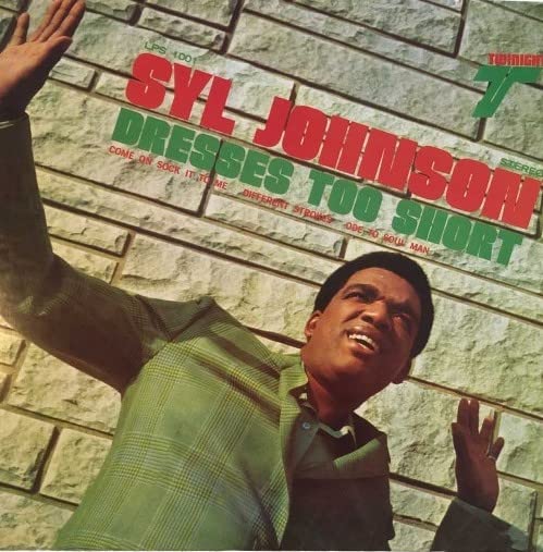 Syl Johnson album cover, "Dresses Too Short," featuring a portrait of the artist.