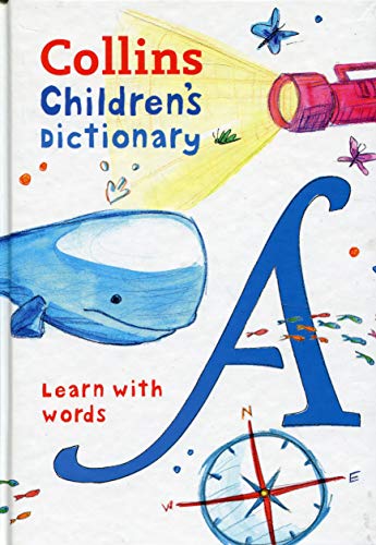 Children’s Dictionary: Illustrated dictionary for ages 7+ (Collins Children's Dictionaries)