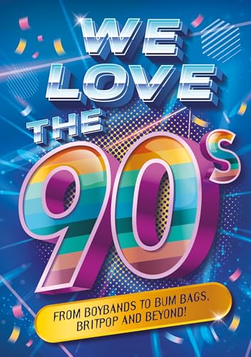 We Love the 90s!