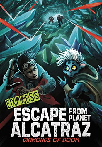Diamonds of Doom - Express Edition (Escape from Planet Alcatraz - Express Editions)