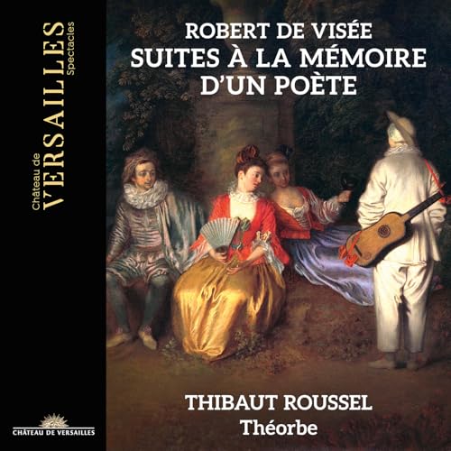 CD cover featuring 18th-century figures and text: “Robert De Visée Suites.”