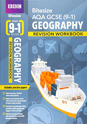 BBC Bitesize AQA GCSE (9-1) Geography Workbook for home learning, 2021 assessments and 2022 exams: for home learning, 2022 and 2023 assessments and exams (BBC Bitesize GCSE 2017)