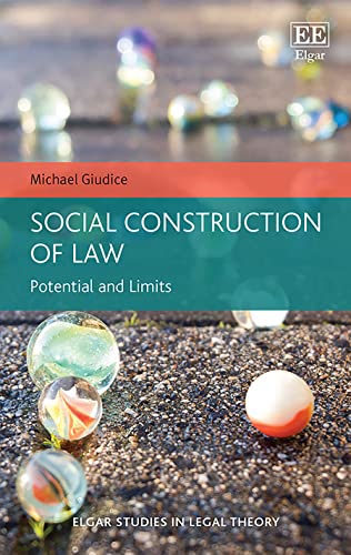 Social Construction of Law : Potential and Limits