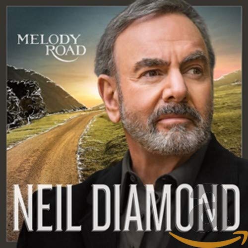 Neil Diamond album cover, “Melody Road”, featuring a portrait and road scene.