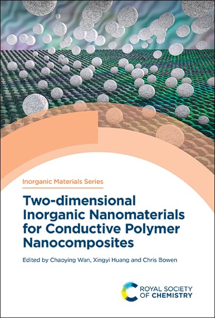Two-dimensional Inorganic Nanomaterials for Conductive Polymer Nanocomposites : Volume 6