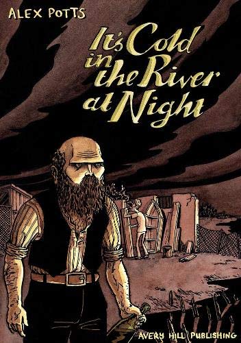 Its Cold In The River At Night