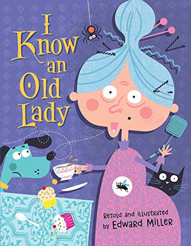 I Know an Old Lady (Happy Fox Books) Picture Book for Kids Ages 4-6, with a Modern Twist on "There Was an Old Lady Who Swallowed a Fly"; ... Absurd Illustrations, & Fun Die-Cut Elements