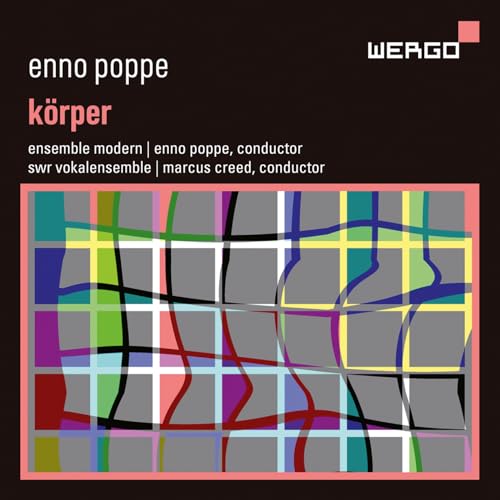 CD cover for "Korper" by Enno Poppe, with abstract geometric art.
