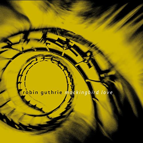 Yellow abstract swirl with text “robin guthrie mockingbird love”.