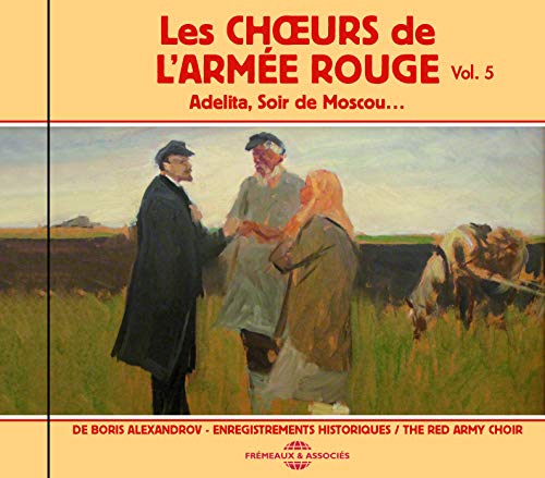 CD cover: painting of peasants with text "Les Chœurs de L'Armée Rouge Vol. 5".