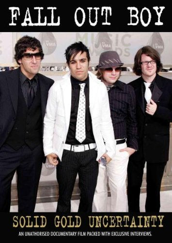 Fall Out Boy band members on DVD cover, "Solid Gold Uncertainty" title.