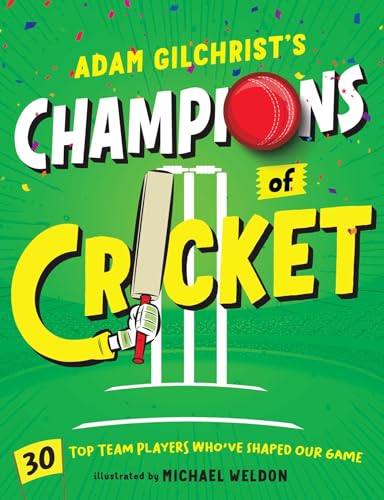 Adam Gilchrist's Champions of Cricket